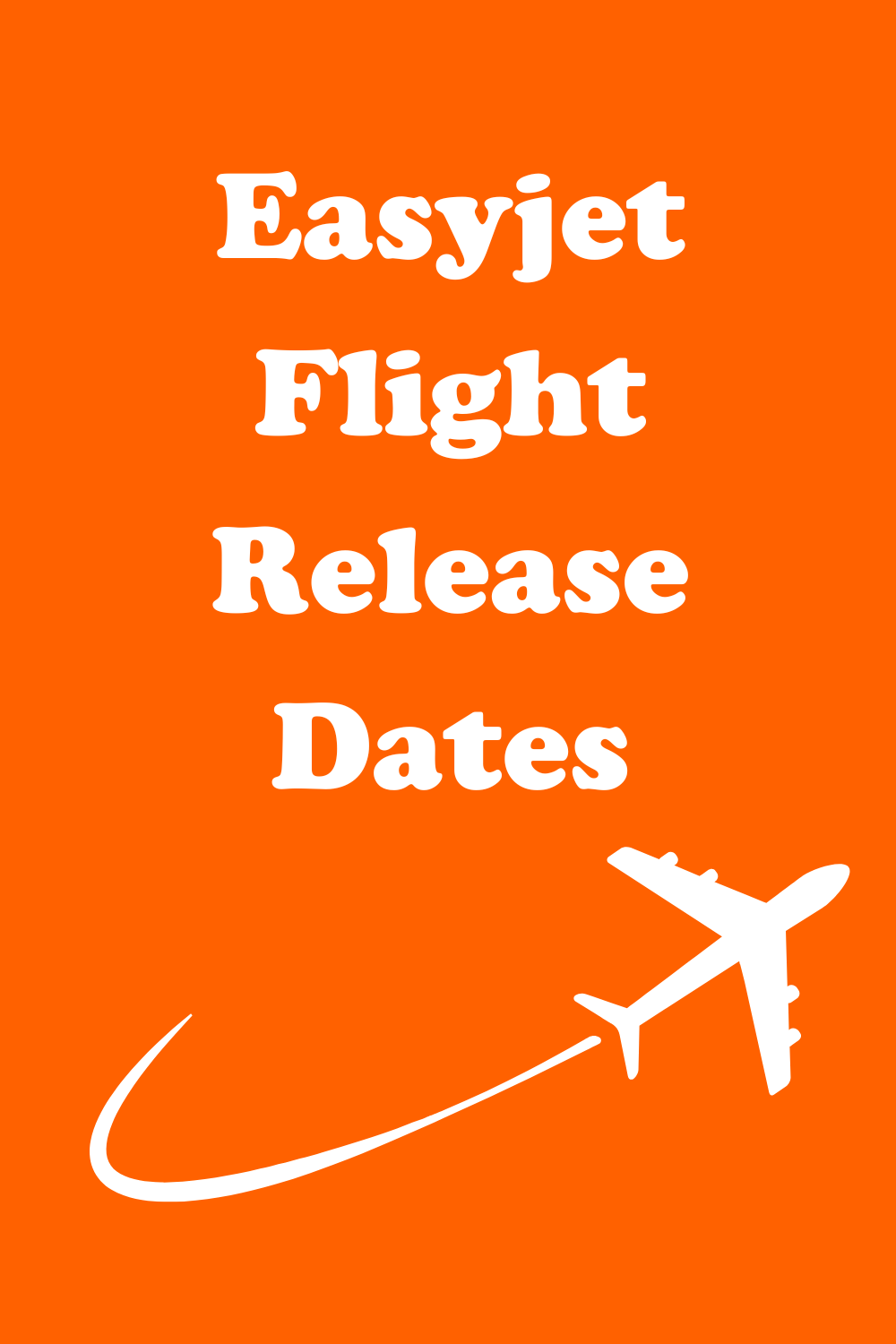 Easyjet Flight Release Dates 2023