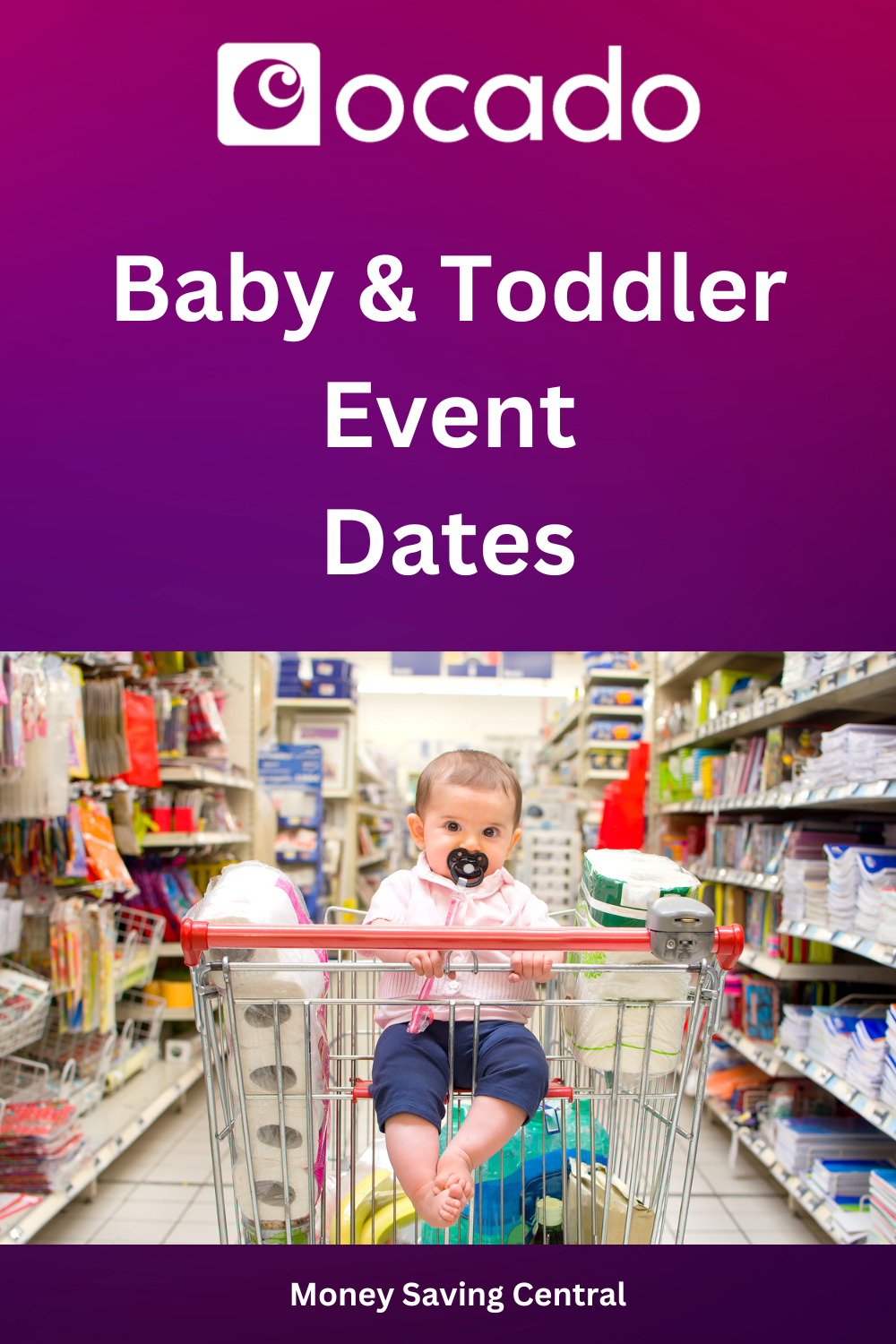 Ocado Baby & Toddler Event Sale Dates 2024
