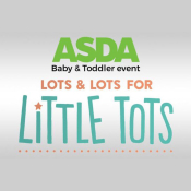 Baby &amp; Toddler Event now LIVE @ Asda