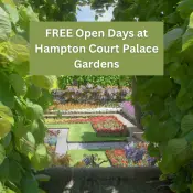 FREE Open Days at Hampton Court Palace Gardens